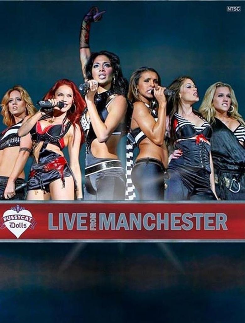 Pussycat Dolls - Live From Manchester poster