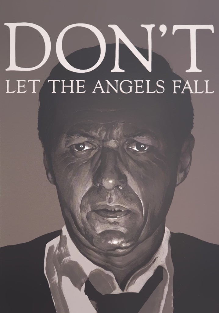 Don't Let the Angels Fall poster