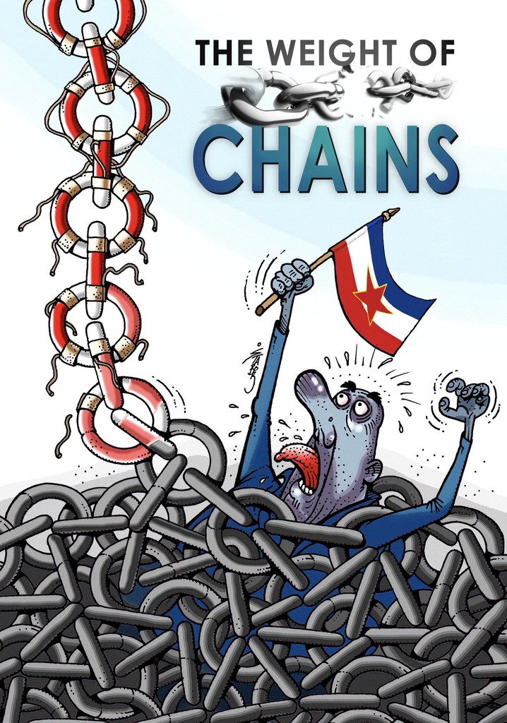 The Weight of Chains poster