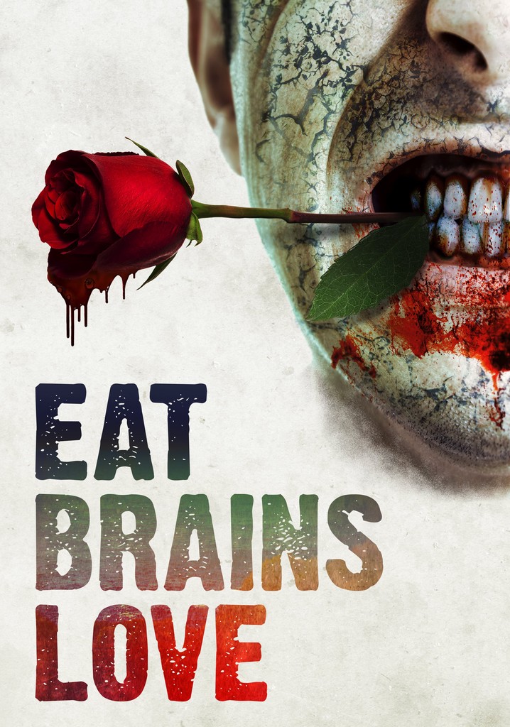 Eat Brains Love poster