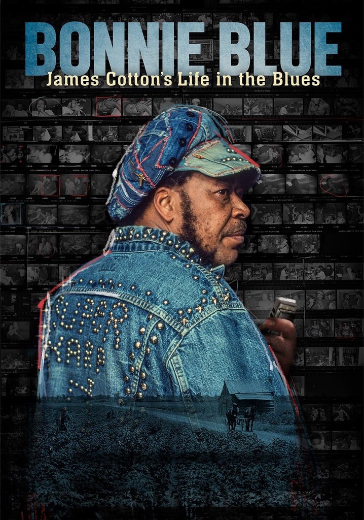 Bonnie Blue: James Cotton's Life in the Blues poster