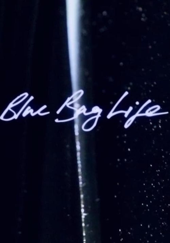Blue Bag Life poster