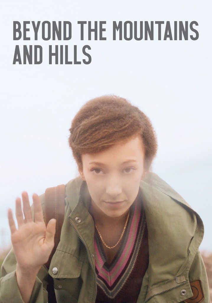 Beyond the Mountains and Hills poster
