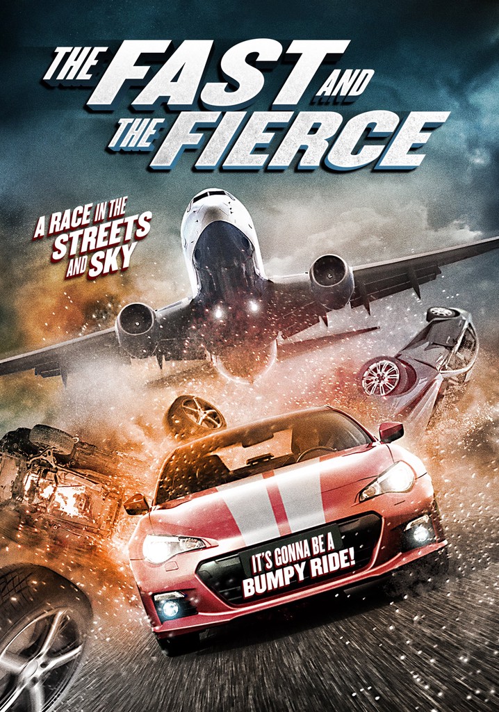 The Fast and the Fierce poster