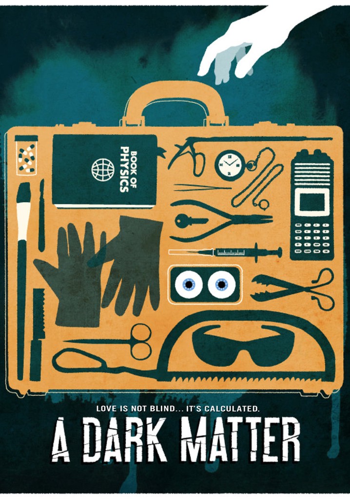 A Dark Matter poster
