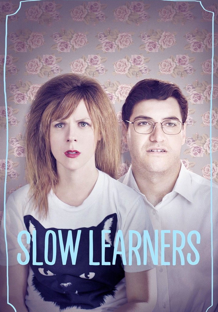 Slow Learners poster