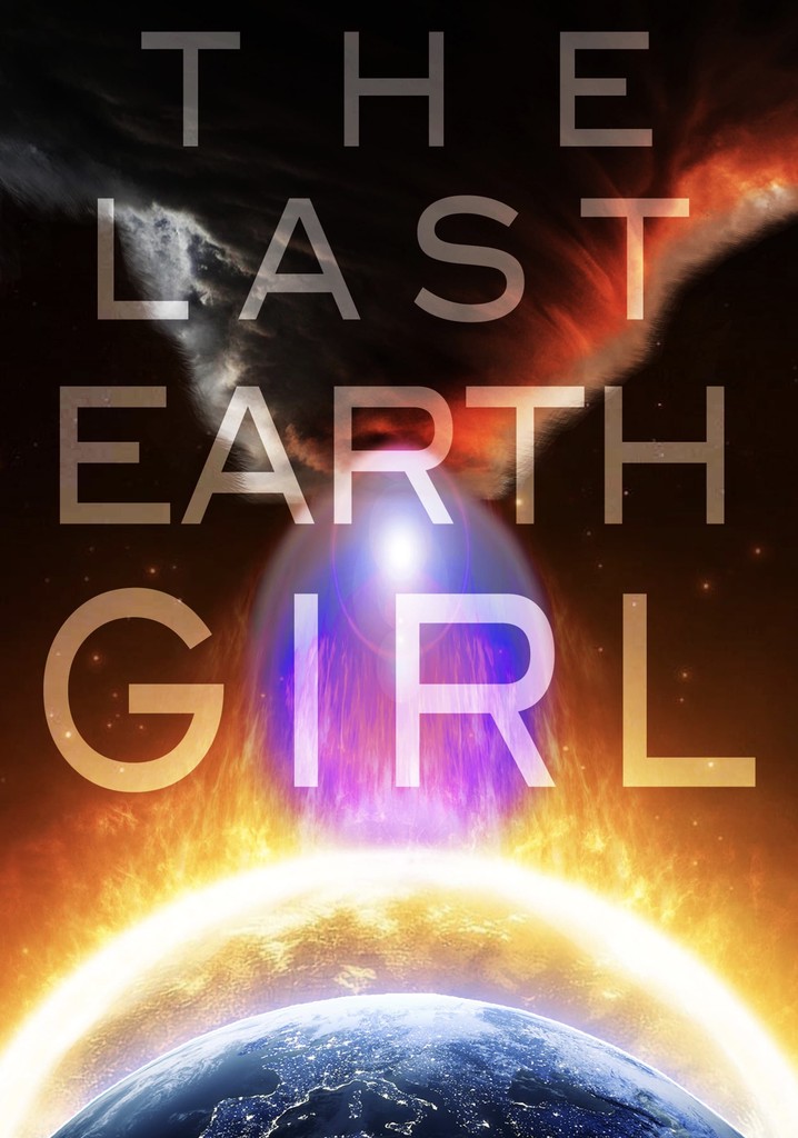 The Last Earth Girl poster