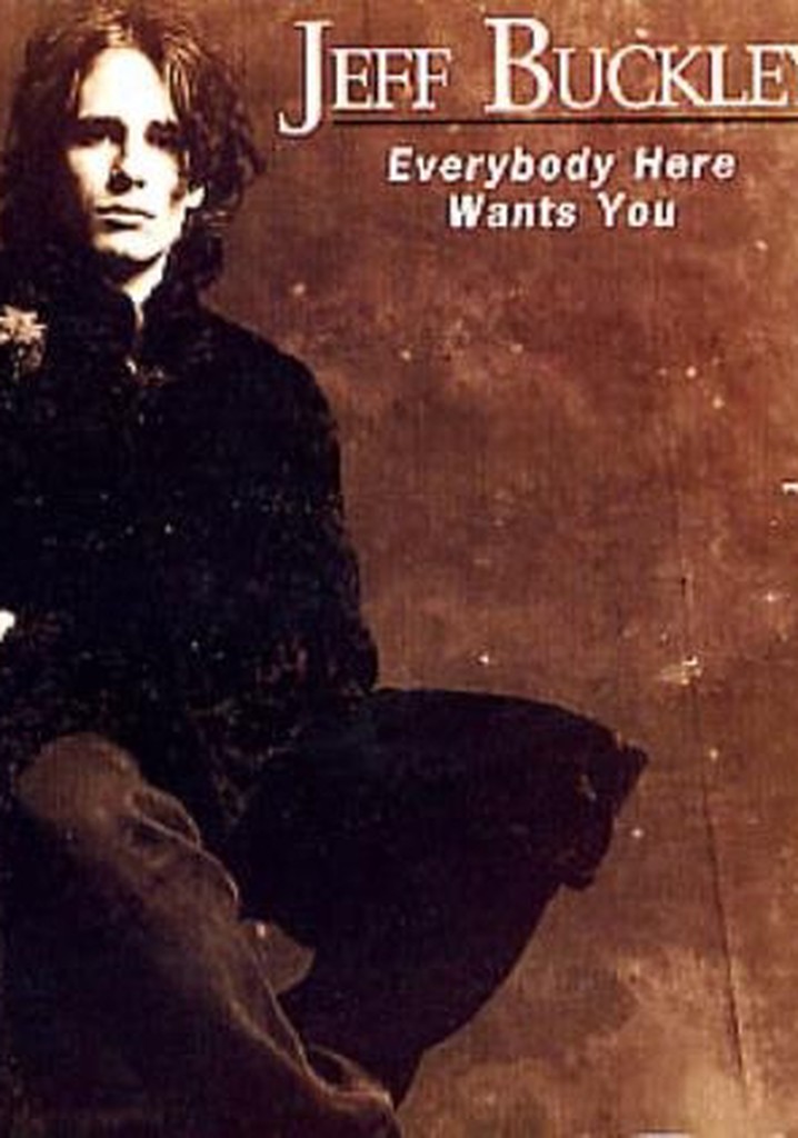 Jeff Buckley: Everybody Here Wants You poster