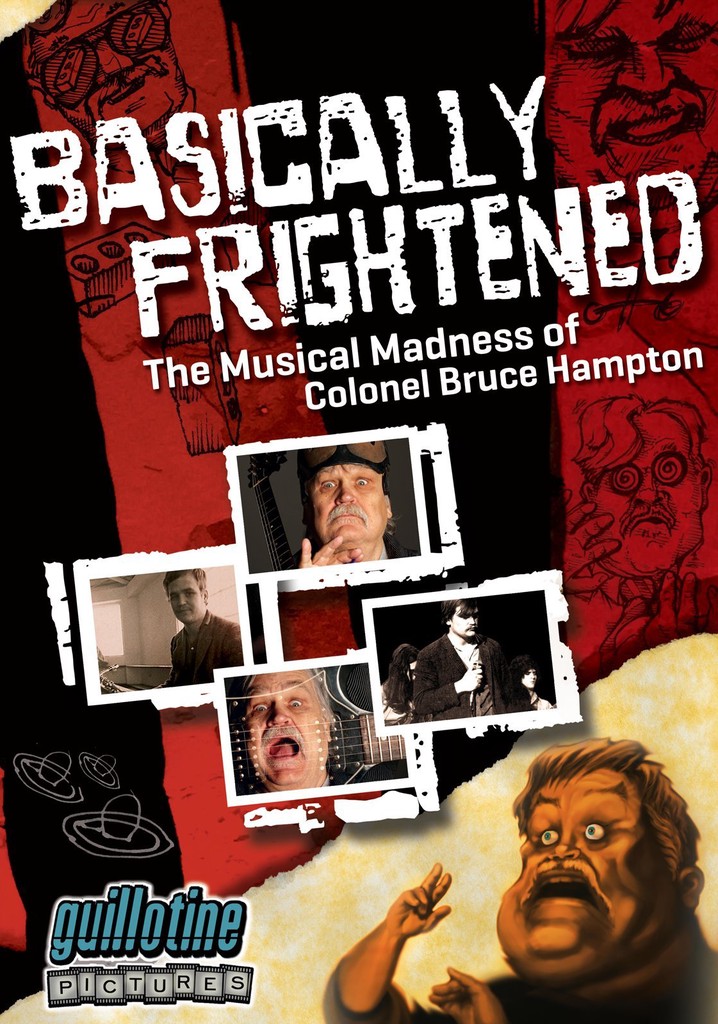 Basically Frightened: The Musical Madness of Colonel Bruce Hampton poster