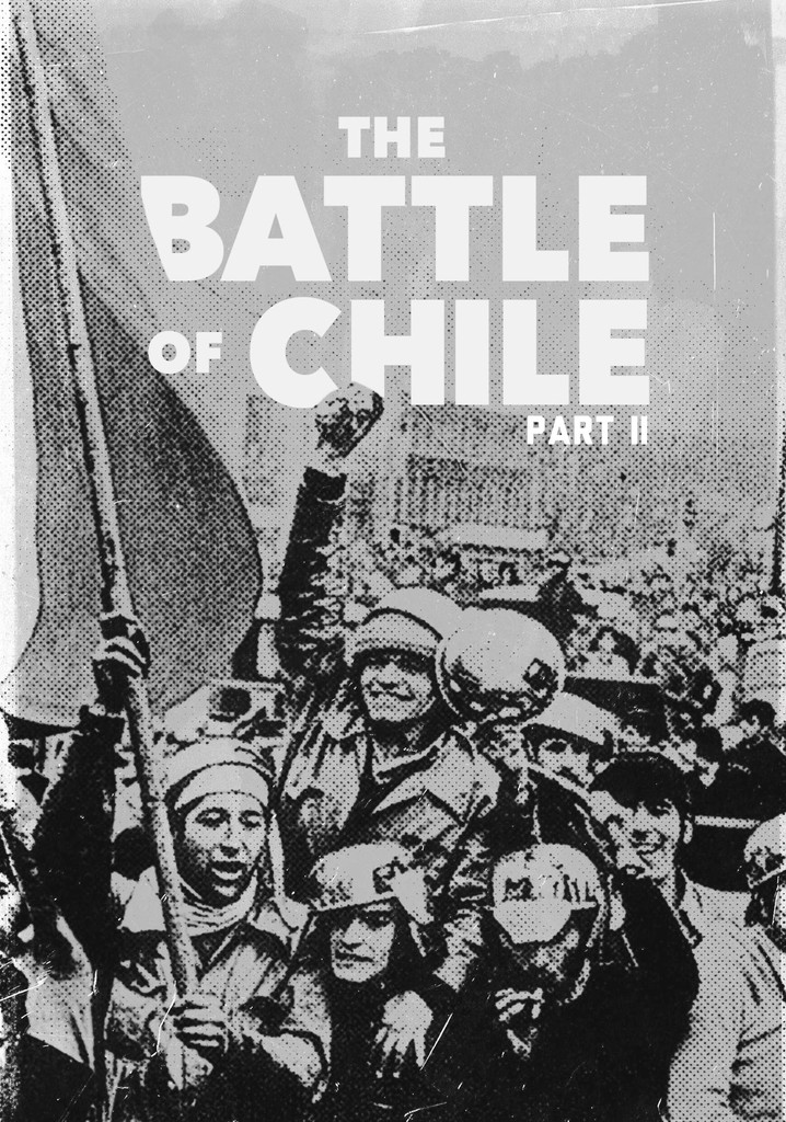 The Battle of Chile: Part II poster