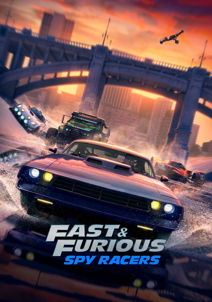 Fast & Furious Spy Racers poster