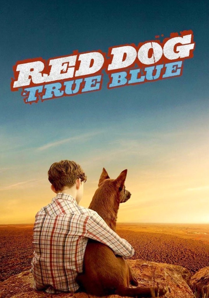 Red Dog: True Blue poster