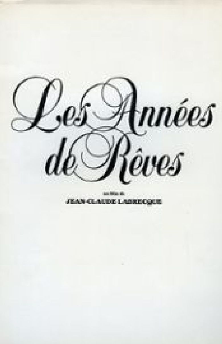 Les années de rêves poster