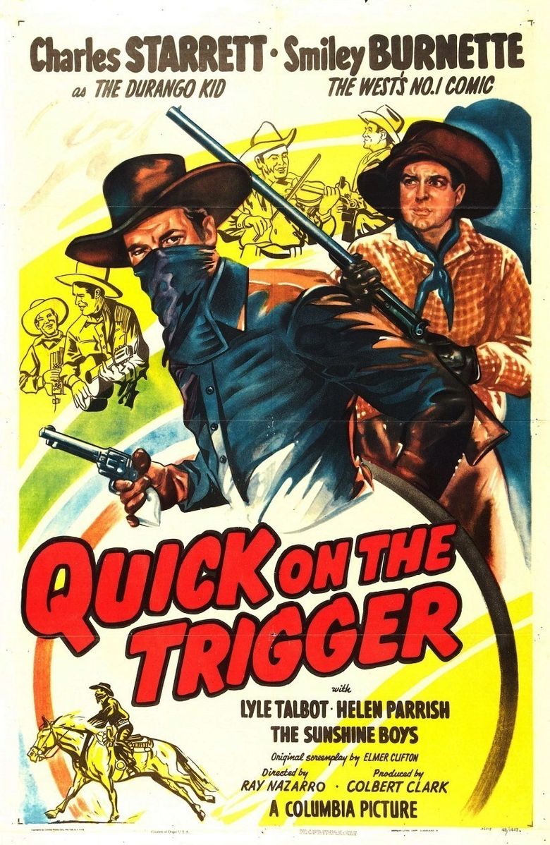 Quick on the Trigger poster