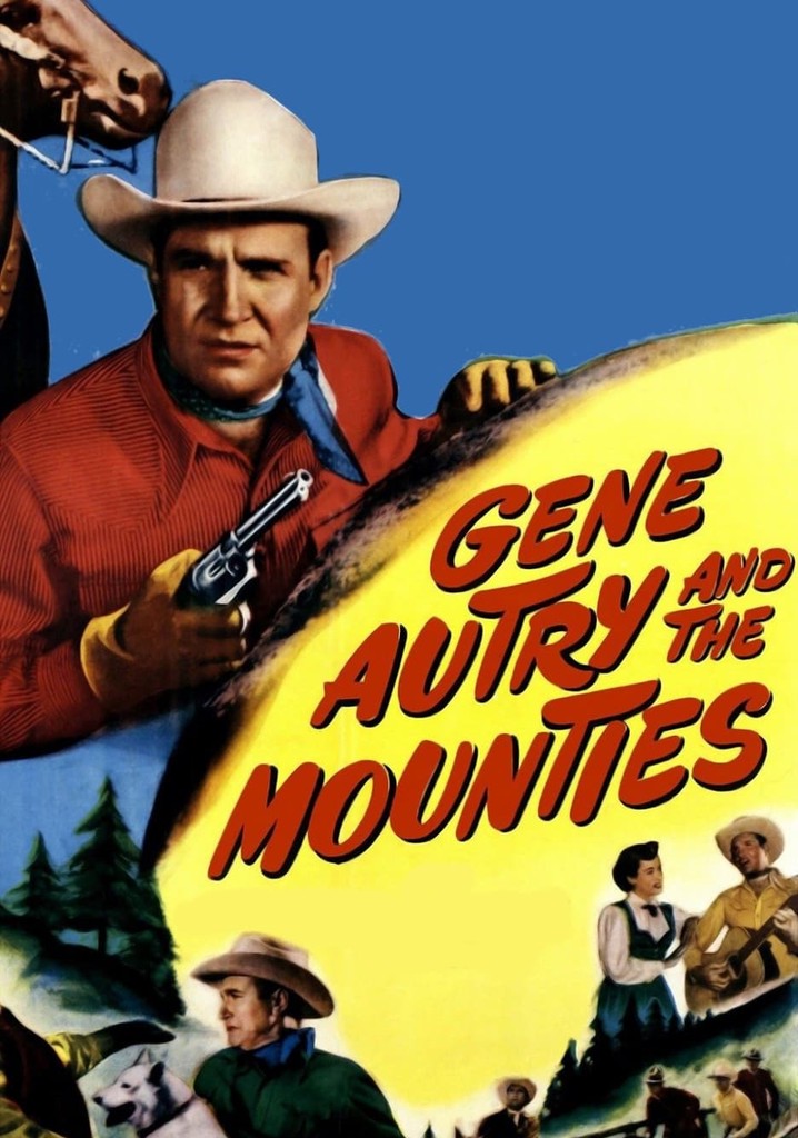 Gene Autry and the Mounties poster