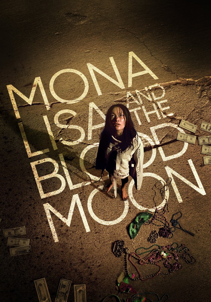 Mona Lisa and the Blood Moon poster