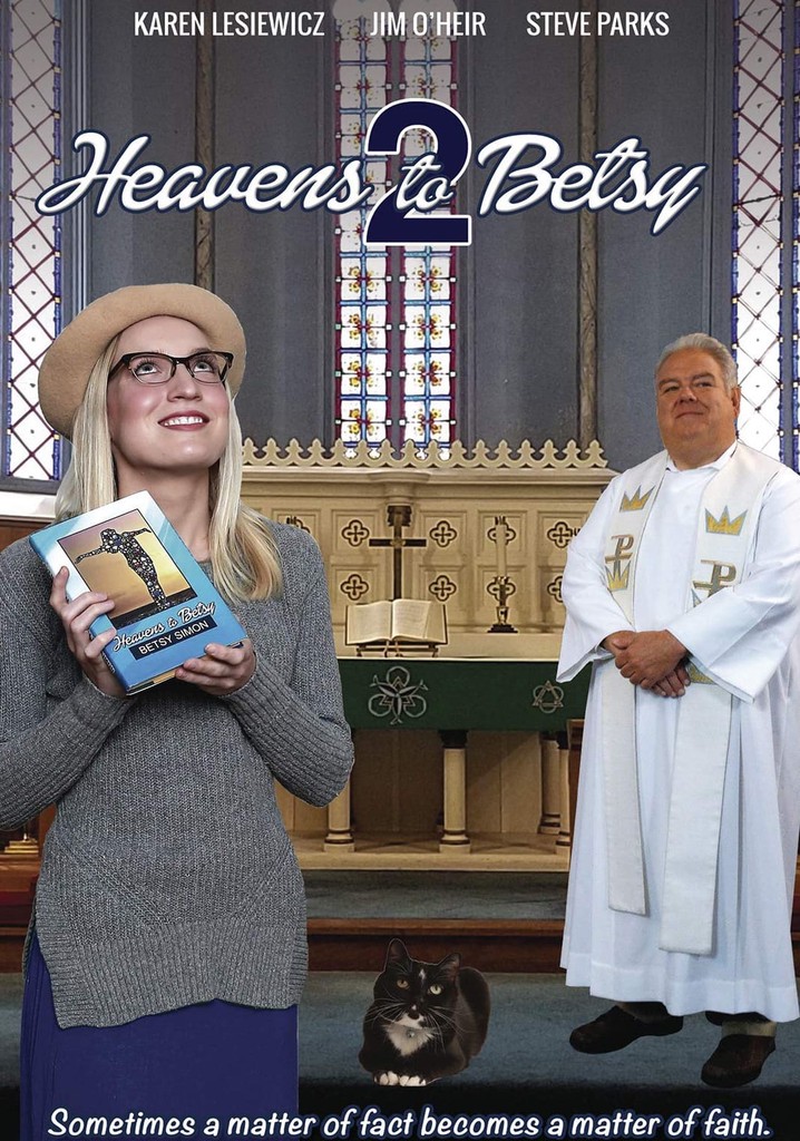Heavens to Betsy 2 poster