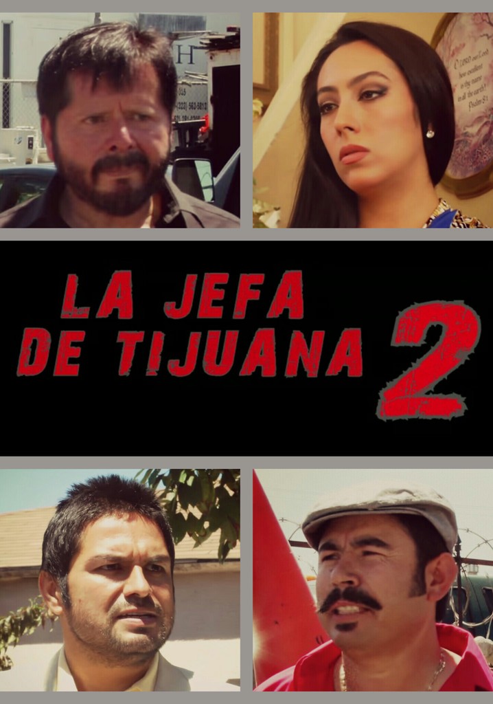 La jefa de Tijuana 2 poster