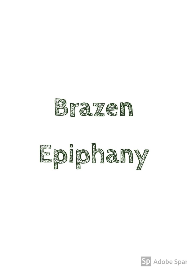 Brazen Epiphany poster