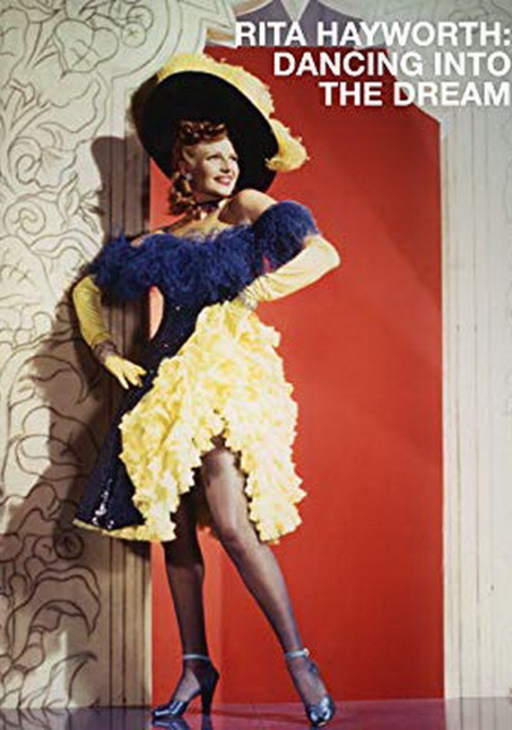 Rita Hayworth: Dancing Into the Dream poster