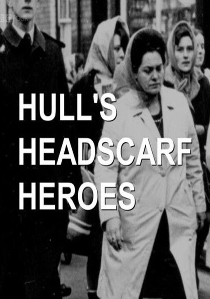Hull's Headscarf Heroes poster