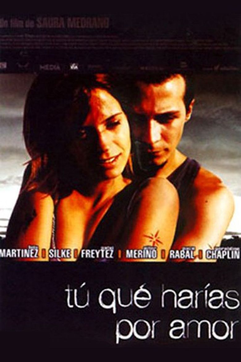 ¿Tú qué harías por amor? poster
