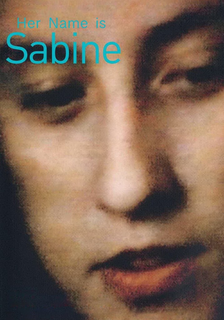 Her Name Is Sabine poster