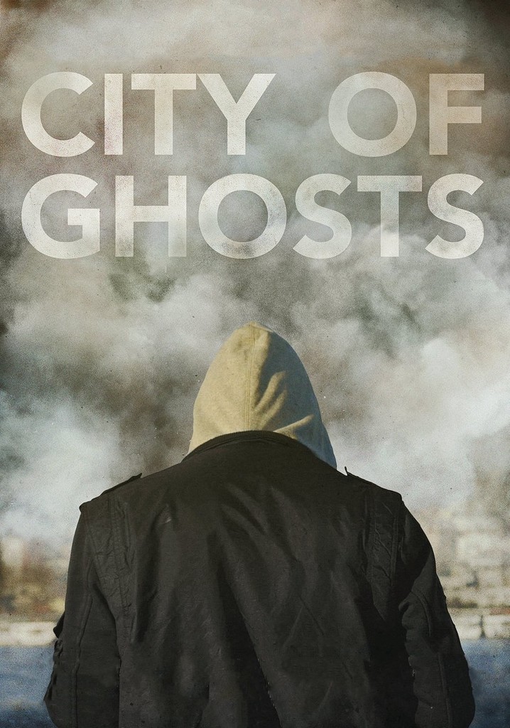 City of Ghosts poster