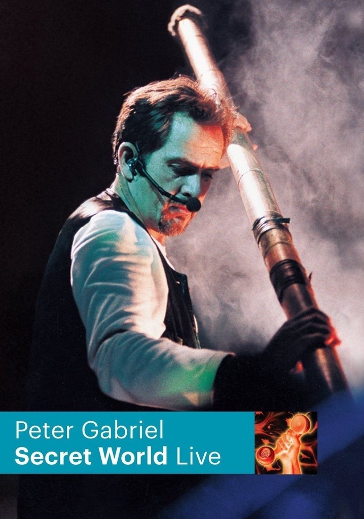 Peter Gabriel: Secret World Live poster