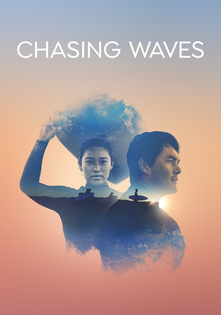Chasing Waves poster