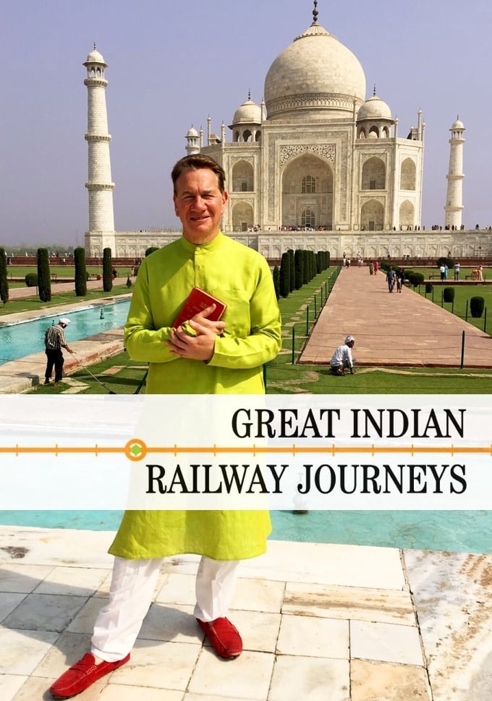Great Indian Railway Journeys poster