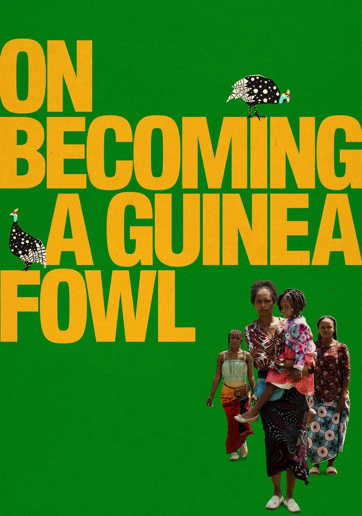 On Becoming a Guinea Fowl poster