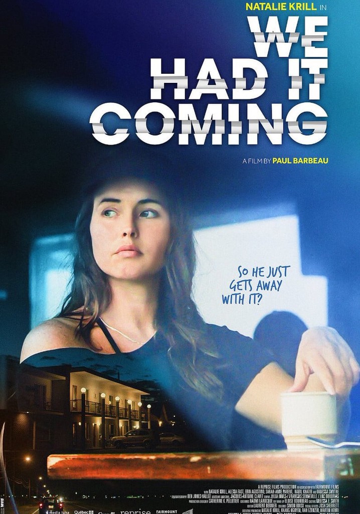We Had It Coming poster