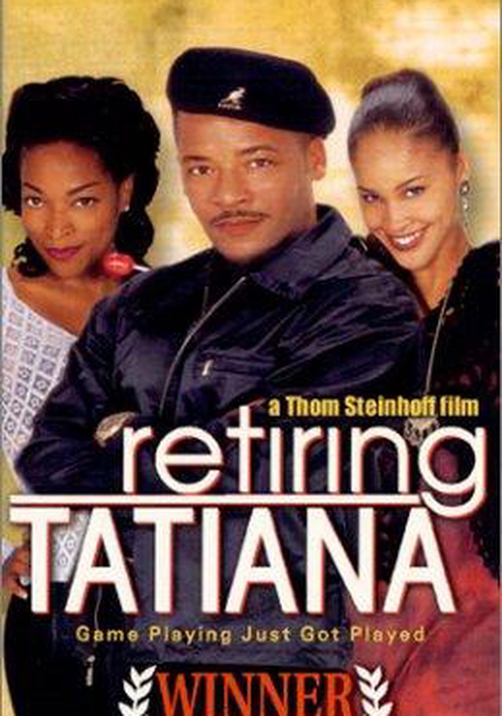 Retiring Tatiana poster