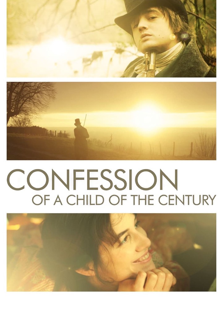Confession of a Child of the Century poster