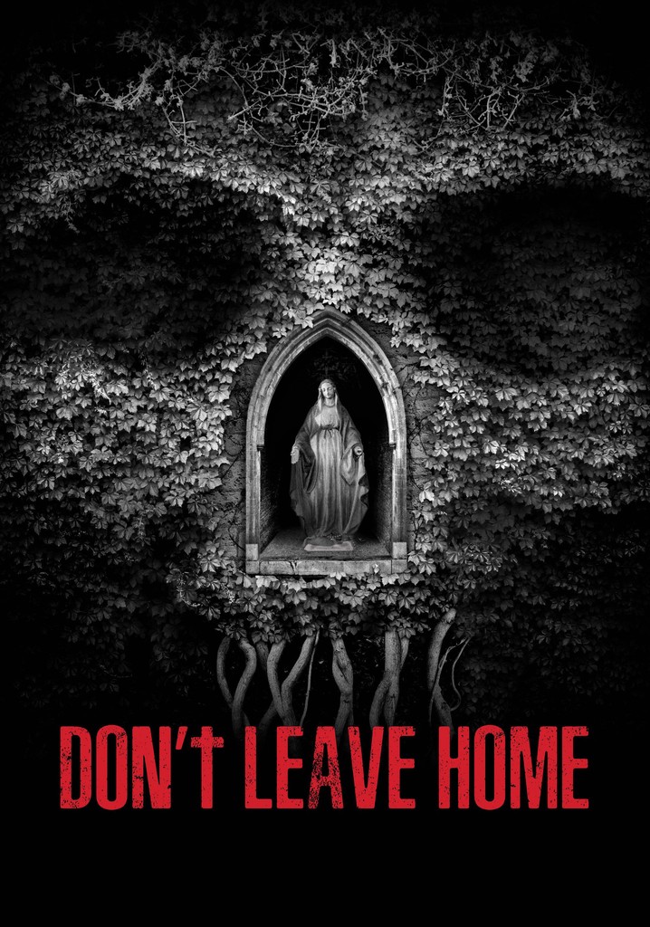 Don’t Leave Home poster