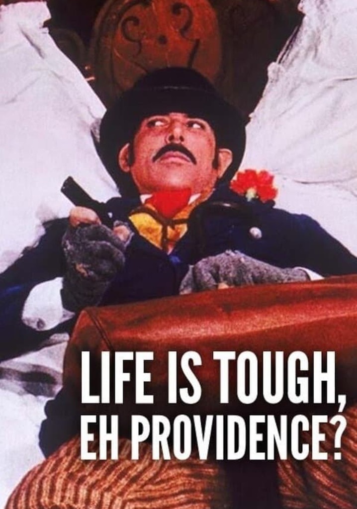 Life Is Tough, Eh Providence? poster