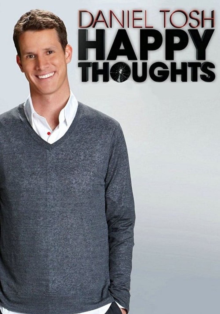 Daniel Tosh: Happy Thoughts poster