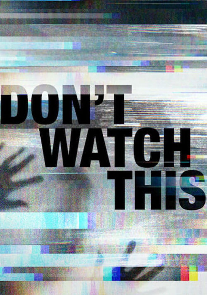 Don't Watch This poster
