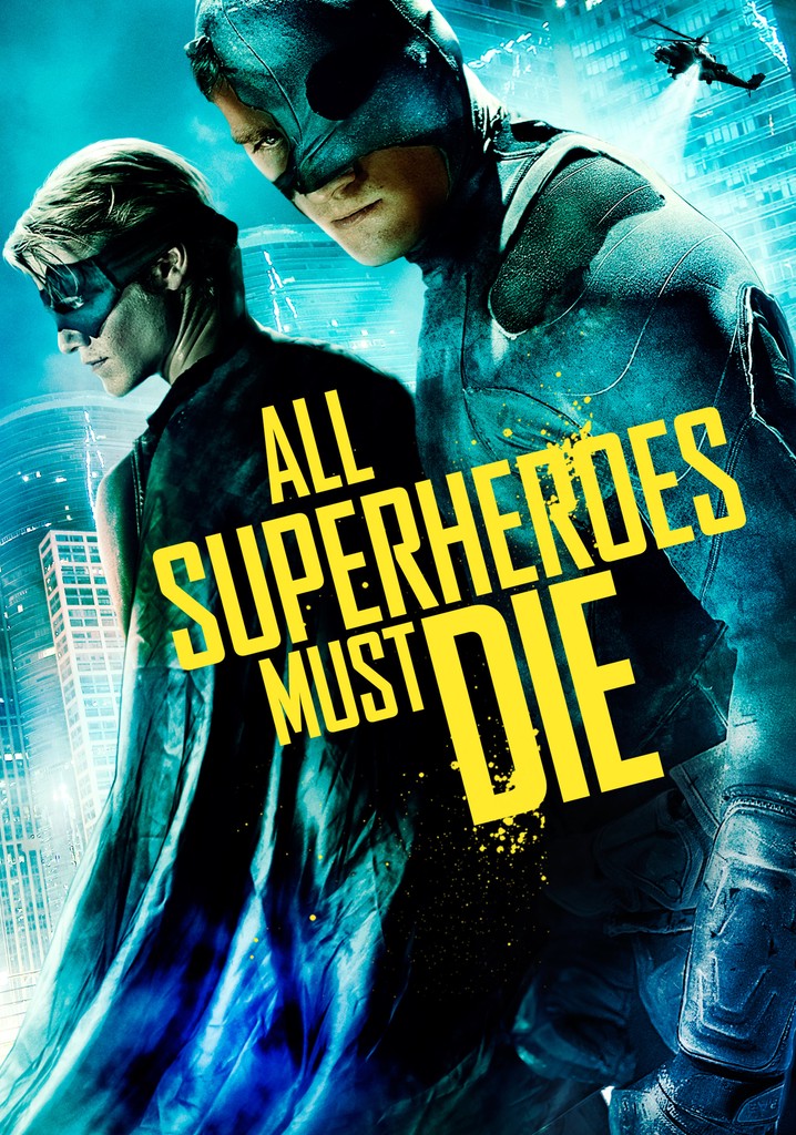 All Superheroes Must Die poster