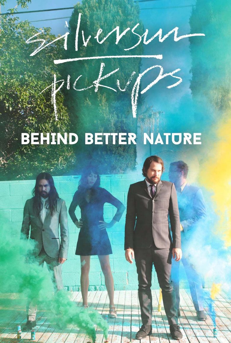 Silversun Pickups: Behind Better Nature poster
