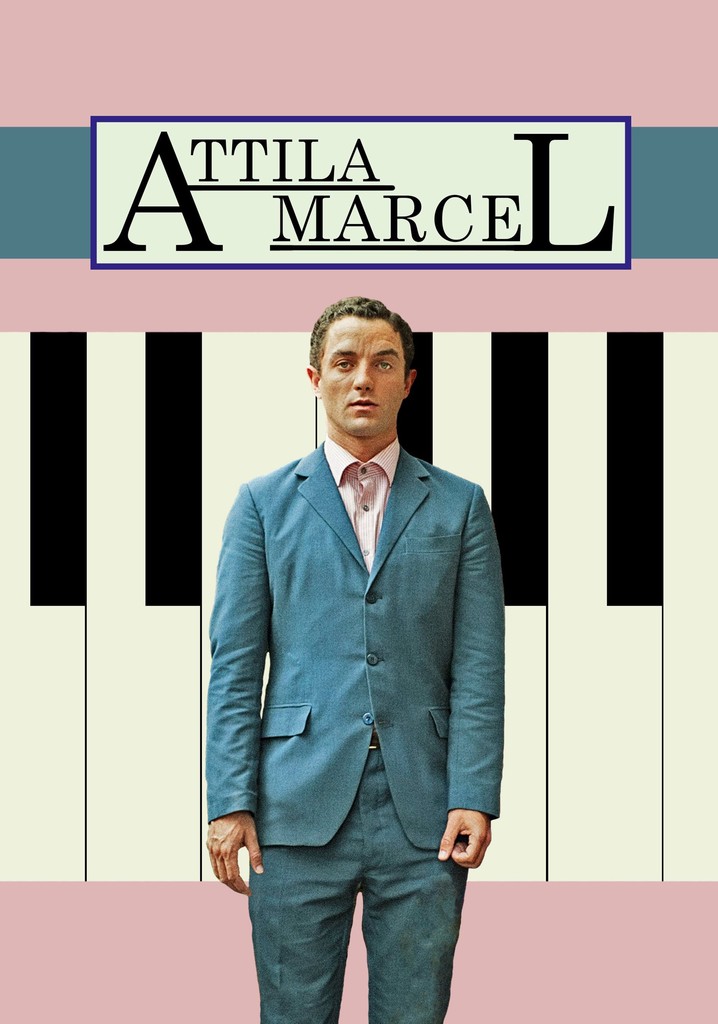 Attila Marcel poster