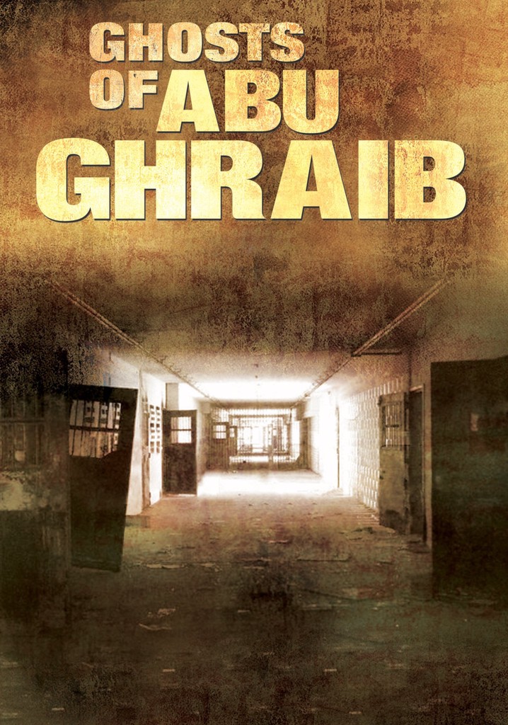 Ghosts of Abu Ghraib poster