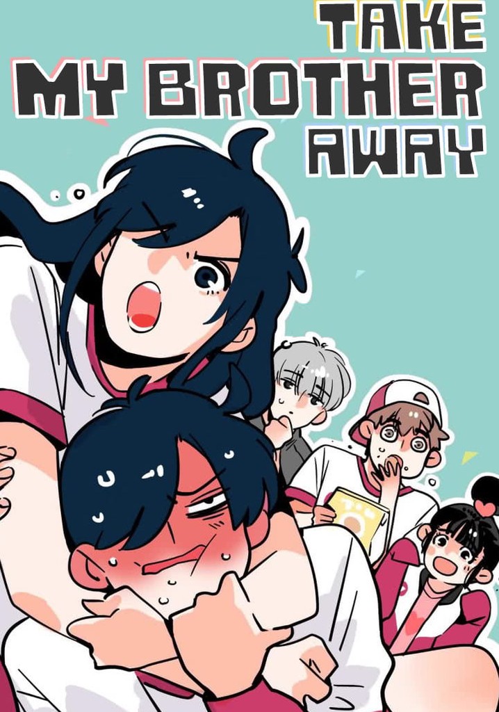 Please Take My Brother Away poster