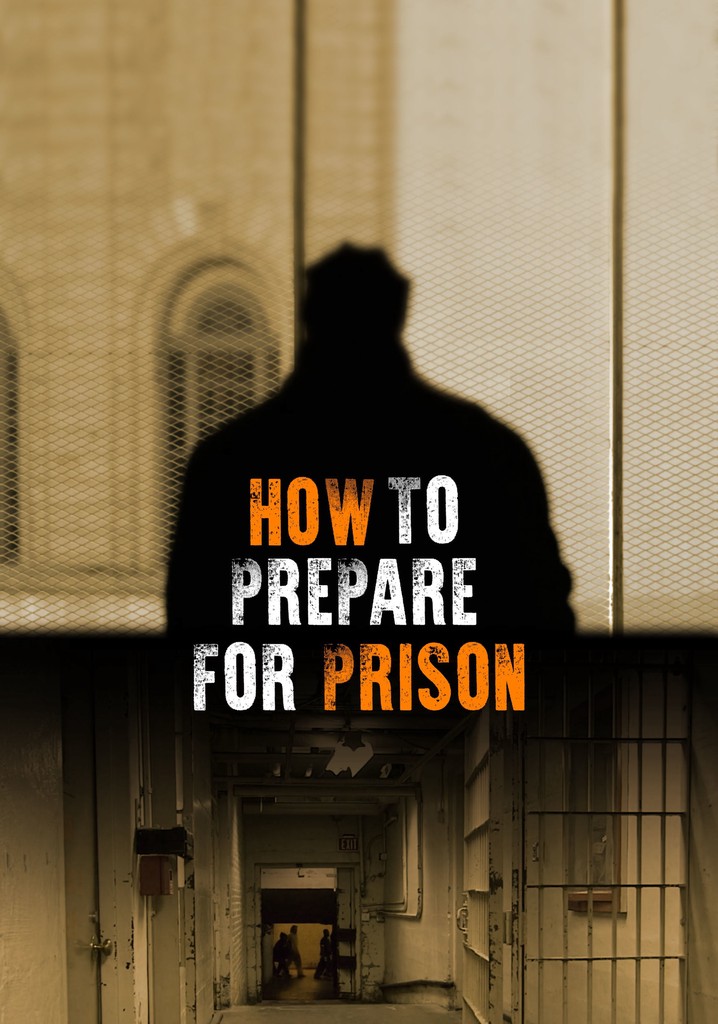How to Prepare for Prison poster