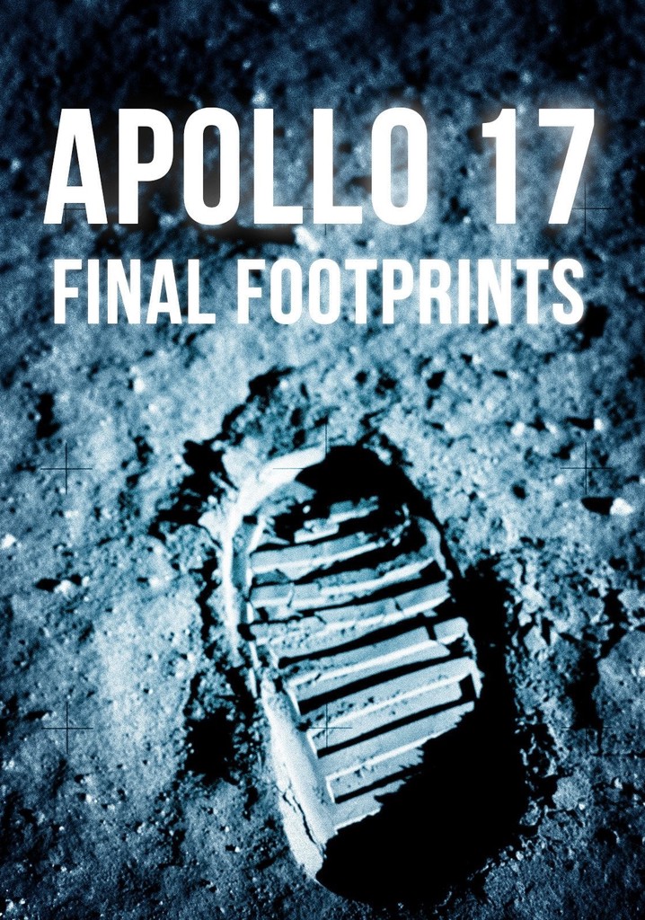 Apollo 17: Last Footprints On The Moon poster