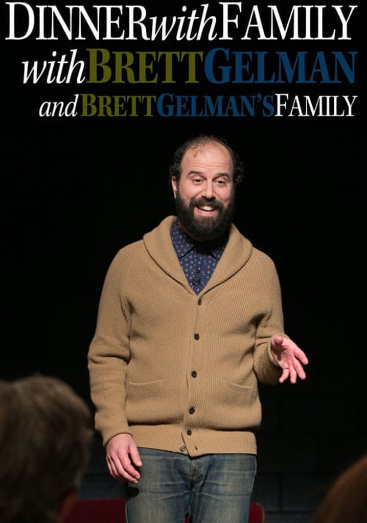 Dinner with Family with Brett Gelman and Brett Gelman's Family poster