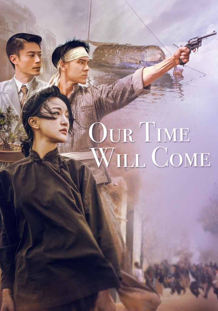 Our Time Will Come poster