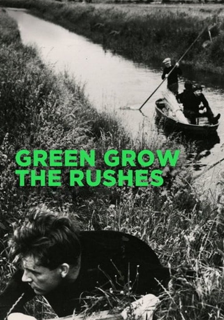 Green Grow the Rushes poster