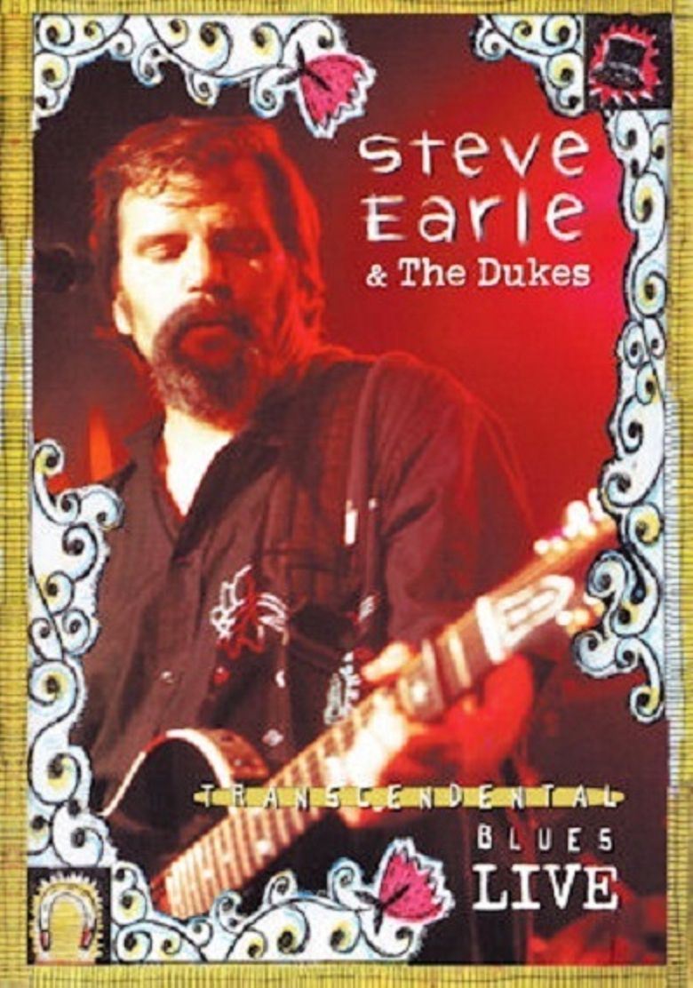 Steve Earle Transcendental Blues Live poster